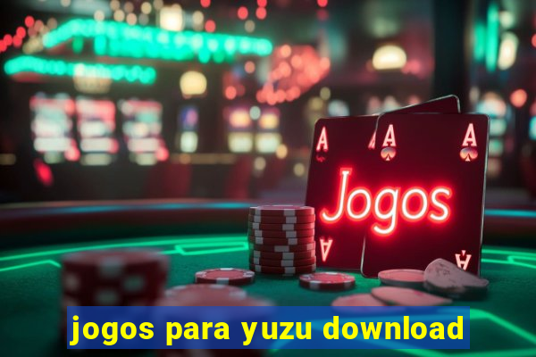 jogos para yuzu download